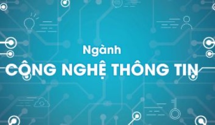 Ngành Công Nghệ Thông Tin – Học Gì? Làm Gì? Cơ Hội Nghề Nghiệp Ra Sao?